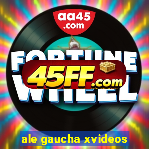 ale gaucha xvideos